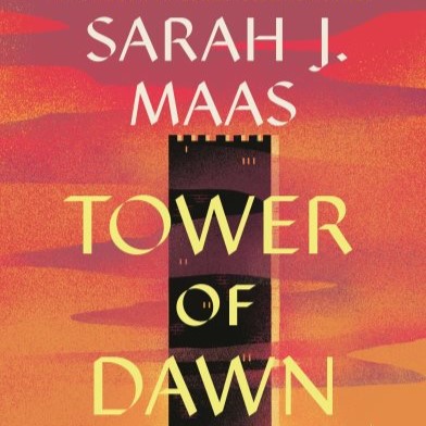 Image shows book cover of Tower of Dawn by Sarah J. Maas
