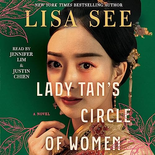 Image shows book cover of Lady Tan's Circle of Women by Lisa See