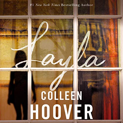 Image shows book cover of Layla by Colleen Hoover