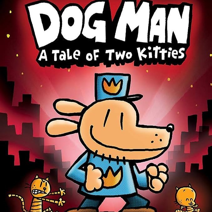 Image shows book cover of Dog Man: A Tale of Two Kitties by Dav Pilkey