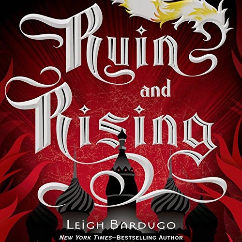 Image shows book cover of Ruin and Rising by Leigh Bardugo